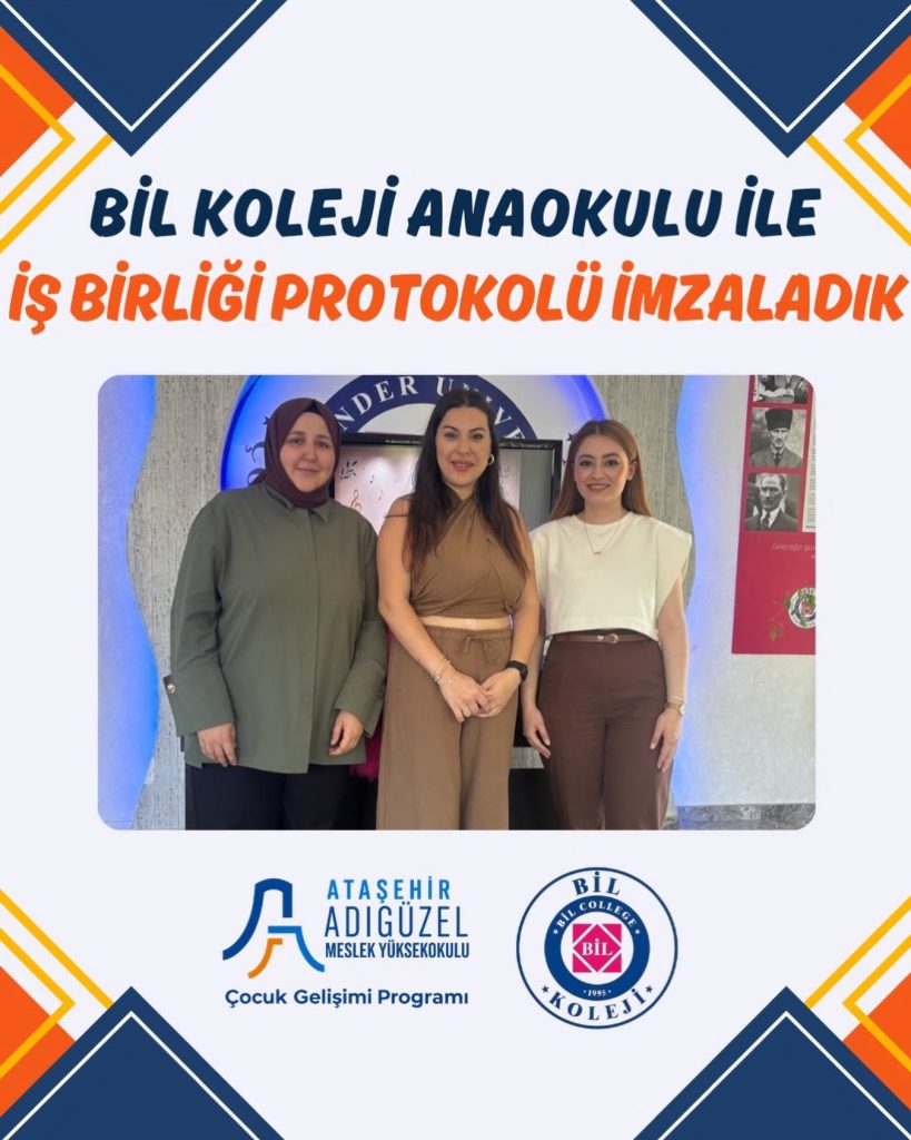 Çocuk Gelişimi Programımız ile BİL Koleji Anaokulu Arasında İş Birliği Protokolü İmzalandı
